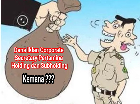 Ceri Minta BPK Audit Dana Iklan Corporate Secretary Pertamina Holding dan Subholding, Suroso Atmomartoyo ; Saking Besar Dananya Sulit Diukur Nilainya