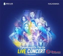 Cukup Saksikan Dirumah NAGASWARA Konser "Symphony on the Go" di Bigo Live