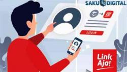 Satu Aplikasi untuk Semua Rekening Bank, Ini Cara Daftar LinkAja