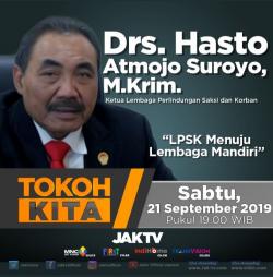 Ketua LPSK Hasto Atmojo Suroyo : Tahun 2020 LPSK Menjadi Lembaga Yang Mandiri