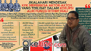 Jikalahari : KPK Segera Usut Aktor-Aktor Korupsi RTRWP Riau